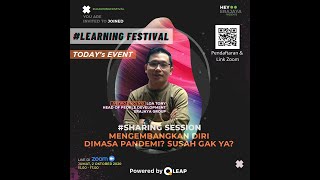 Sharing Session: Mengembangkan Diri di Masa Pandemi? Susah ga ya?