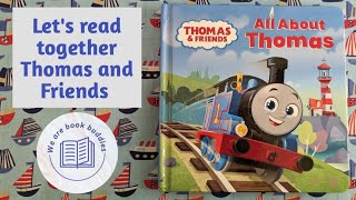Lets Read Together A Thomas And Friends Book. All About Thomas. Read Along. Thomas The Tank Engine.