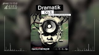 Watch Dramatik Do It feat Jamai  Freddy Gruesum video