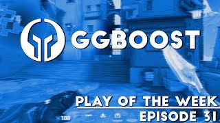 Play Of The Week Ep.31 - Valorant Boosters Ggboost