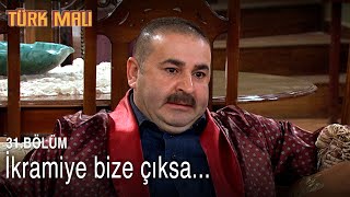 İkramiye Hayali - Türk Malı 31. Bölüm