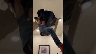 How To Fall Thru The Ceiling