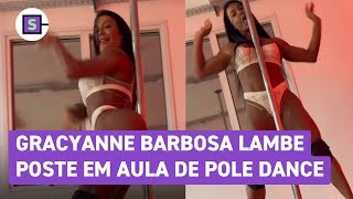 Gracyanne Barbosa Lambe Poste Do Pole Dance Em Coreografia Sensual