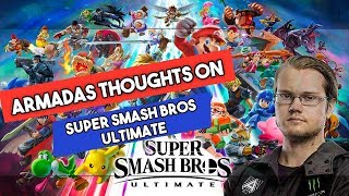 Armadas thoughts on the new Super Smash Bros. Ultimate Armadas thoughts on the new Super Smash Bros. Ultimate