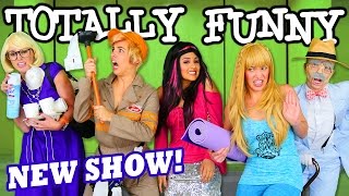 Totally Funny Sketch Comedy Show NEW from Totally TV.