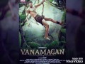 Vanamagan yemma ama alagama lovely moments video song full song