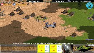 AoE 22 Random Đức Anh, U97 vs Không Được Khóc, U98 Ngày 25-11-2017
