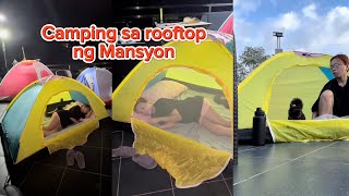 Nag Camping Sa Rooftop Ng Mansyon Ni Madam