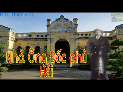 🔴Khám phá Di tích lịch sử, Nhà Đốc Phủ Hải Gò Công, Tiền Giang