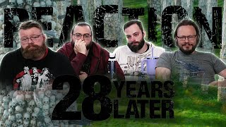 28 Years Later - Movie Reaction