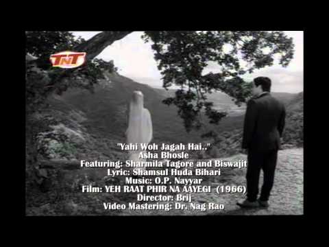 O.P. NAYYARS YEH RAAT PHIR NA AAYEGI: Yahi Woh Jagah Hai..