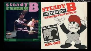 Watch Steady B Serious ceereeus Bdp Remix video