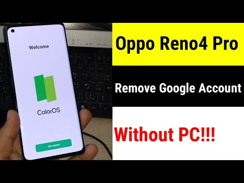 Without PC!!! Oppo Reno4 Pro, Remove Google Account, Without PC!!! Oppo Reno4 Pro, Remove Google Account,
