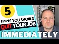 Signs You Should Quit Your Job Immediately - 5 Signs You Need to Leave Your Company Now!