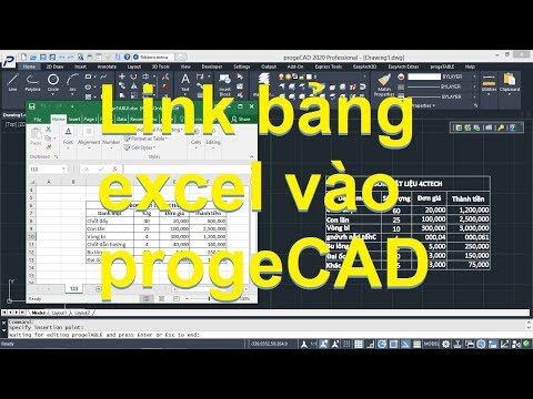 Hướng dẫn liên kết bảng Excel sang CAD bằng progeTABLE | Link excel table to progeCAD