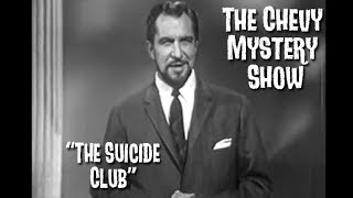 Chevy Mystery Show - Suicide Club