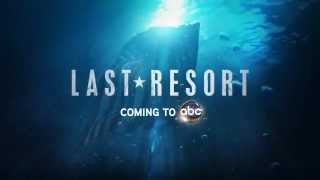 Last Resort New ABC Series Official Trailer (Premier 2012 Fall)