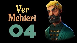Fetihan-I Evvel 04. Ver Mehteri