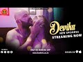 DEVIKA | Hunters Originals | New Episodes Streaming Now | Watch On Hunters App |