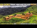Visit EN OORU tribal heritage village in Wayanad Kerala | en uru wayanad | Vythiri India eco tourism