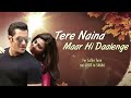 Tere Naina Full Song With Lyrics Jai Ho Salman Khan ...