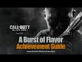 Call of Duty: Black Ops 2 - A Burst of Flavor Guide