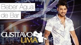 Gusttavo Lima - Beber Água De Bar