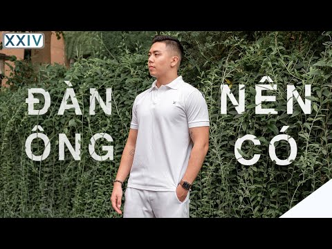 Món Đồ Bất Kỳ Người Đàn Ông Nào Cũng Cần Trong Tủ Đồ! Hoàng XXIV
