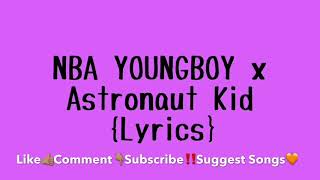 Nba Youngboy X Astronaut Kid Nba Youngboy X Astronaut Kid