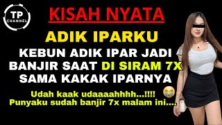 Kisah Nyata - Adik Ipar Yang Mengerti Kemauan Kakak Iparnya Viral