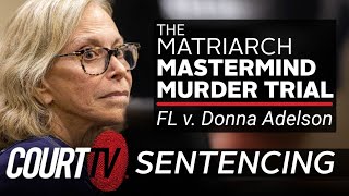 Live Fl V. Donna Adelson, Sentencing Matriarch Mastermind Murder Trial
