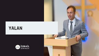 Yalan - İsmail Serinken