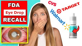 Cvs, Target, & Walmart Eye Drops Recalled For Conttion