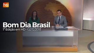 Bom Dia Brasil Escalada Da 1ª Edição Em Hd 021213