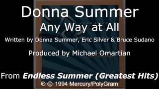Watch Donna Summer Any Way At All video