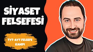 Siyaset Felsefesi-1 Tyt-Ayt Felsefe Kampı 2023 Felsefe Konu Anlatımı