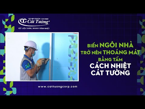 Ứng dụng chống nóng Cool Foam XPS - Cát Tường cho vách tường hướng tây