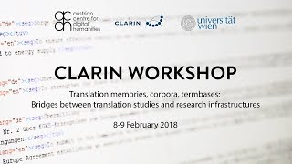 Clarin Workshop Translation Memories, Corpora, Termbases