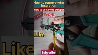 How To Use Wire Stripper Remove Insulation