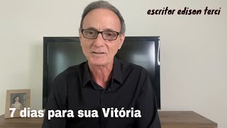 7 Dias para sua Vitória, Venha ser abençoado.