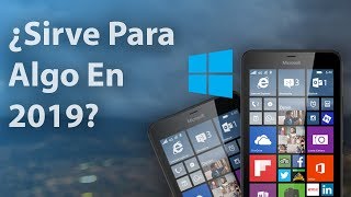 ¿Para Qué sirve Windows 10 Mobile actualmente?