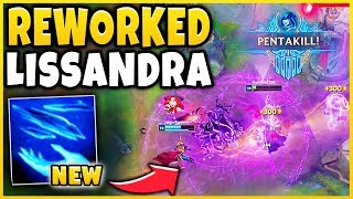 WTF?!? NEW REWORKED LISSANDRA IS INSANELY BROKEN (PENTA) ICE ZOMBIE NECROMANCER! - League of Legends