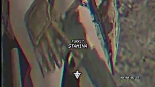 Watch Fukkit Stamina video