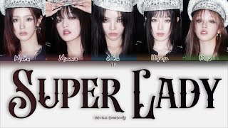 (G)I-Dle – Super Lady [Перевод На Русский/Кириллизация Color Coded Lyrics]