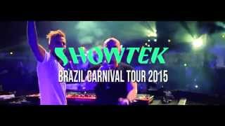 Showtek - Brasil Carnaval Tour 2015