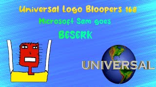 Universal Logo Bloopers 168 Microsoft Sam Goes Berserk
