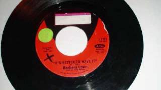 Watch Barbara Lynn Its Better To Have It video