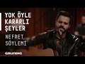 Yok Öyle Kararlı Şeyler - Nefret Söylemi @Akustikhane #sesiniaç