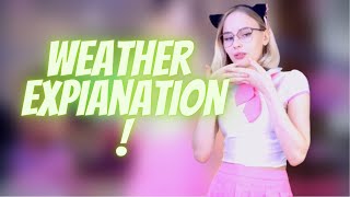 Gloriamatvien Weather Explanation Of Herself