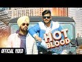 Hot Blood (Official Video) | Panku Rupalheri & Sandeep Dhanoa | Latest Punjabi Songs 2019
